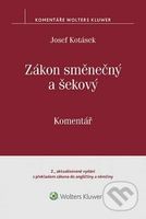 Zákon směnečný a šekový (Komentář) - Josef Kotásek - kniha z kategorie Odborné a naučné