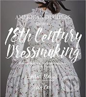 American Duchess 18th Century - Abby Cox, Lauren Stowell