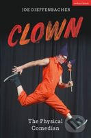 Clown (The Physical Comedian) - Joe Dieffenbacher - kniha z kategorie Film