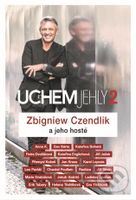 Uchem jehly 2 - Zbigniew Czendlik - kniha z kategorie Rozhovory