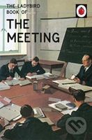 The Ladybird Book of the Meeting - Jason Hazeley - kniha z kategorie Beletrie