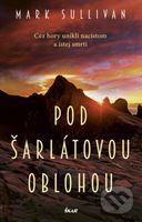 Pod šarlátovou oblohou (Cez hory unikli nacistom a istej smrti) - kniha z kategorie Beletrie
