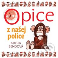 Opice z našej police - Krista Bendová - audiokniha z kategorie Pro děti