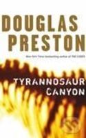 Tyranosaurus Canyon - Douglas Preston