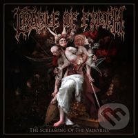 Cradle Of Filth:  The Screaming Of The Valkyries - Cradle Of Filth
