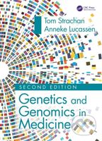 Genetics and Genomics in Medicine - Tom Strachan, Anneke Lucassen - kniha z kategorie Medicína