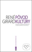 Pôvod kultúry (Rozhovory s Pierpaolom Antonellom a Joaom Cezarom de Castro Rocha) - kniha z kategorie Filozofie