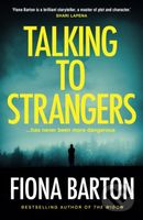 Talking to Strangers (The new explosive, up-all-night crime thriller from author of hit bestsellers THE WIDOW and THE CHILD) - kniha z kategorie…