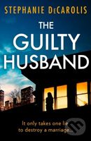 The Guilty Husband - Stephanie Decarolis - kniha z kategorie Detektivky, thrillery a horory