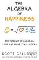 The Algebra of Happiness (The pursuit of success, love and what it all means) - kniha z kategorie Ekonomie