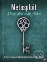 Metasploit (The Penetration Tester's Guide) - David Kennedy, Jim O'gorman a kol. - kniha z kategorie Počítače a internet