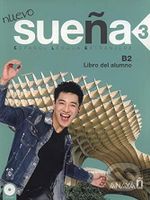Nuevo Sueňa 3/B2: Libro del Alumno - Jesús María ÁLvarez Torrens - kniha z kategorie Jazykové učebnice a slovníky