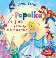 První čtení - Popelka a jiné pohádky o princeznách - kniha z kategorie Pohádky