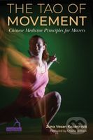 The Tao of Movement (Chinese Medicine Principles for Movers) - kniha z kategorie Zdraví a životní styl