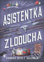 Asistentka Zloducha - Hannah Nicole Maehrer - kniha z kategorie Fantasy