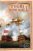 Tygři sedmi moří 3. (Francouzští korzáři 1764 - 1856) - kniha z kategorie Novověk