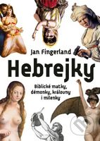 Hebrejky (Biblické matky, démonky, královny i milenky) - kniha z kategorie Náboženství a ezoterika