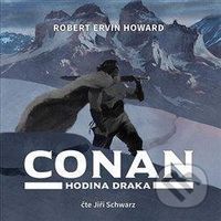 Conan - Hodina draka - Robert E. Howard - audiokniha z kategorie Sci-fi