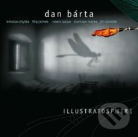 Dan Bárta & Illustratosphere: Illustratosphere / Remastered LP