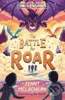 The Battle for Roar (The Land of Roar series, Book 3)