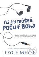 Aj ty môžeš počuť Boha - Joyce Meyer - kniha z kategorie Křesťanství