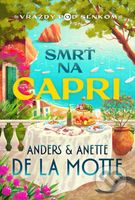 Smrť na Capri - Anders de la Motte, Anette de la Motte, Adrián Macho (ilustrátor) - kniha z kategorie Detektivky, thrillery a horory