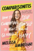 Comparisonitis (How to Stop Comparing Yourself To Others and Be Genuinely Happy) - kniha z kategorie Psychologie