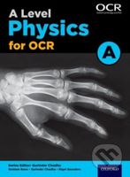 A Level Physics for OCR A Student Book - Graham Bone, Nigel Saunders - kniha z kategorie Fyzika