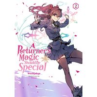 Manga Yen Press A Returner's Magic Should be Special 2