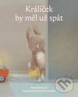 Králíček by měl už spát - Amy Hest, Renata Liwska (ilustrátor) - kniha z kategorie Pohádky