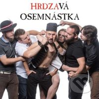 HRDZA:  Hrdzavá osemnástka - HRDZA