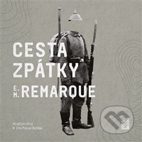 Cesta zpátky - Erich Maria Remarque - audiokniha z kategorie Beletrie