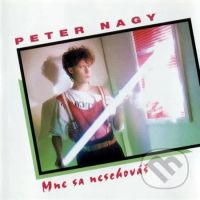 Peter Nagy: Mne sa neschováš - Peter Nagy