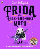 Frida the Rock-and-Roll Moth (A story about finding your confidence) - kniha z kategorie Pro děti