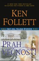 Prah večnosti - Ken Follett - kniha z kategorie Beletrie