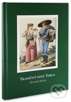 Tradičný odev Turca - Mojmír Benža - kniha z kategorie Móda