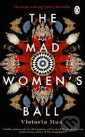 The Mad Women's Ball - Victoria Mas - kniha z kategorie Společenská beletrie
