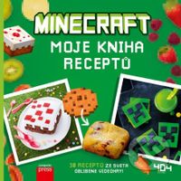 Minecraft: moje kniha receptů (30 receptů ze světa oblíbené videohry!) - kniha z kategorie Kuchařky