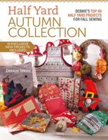 Half Yard™ Autumn Collection (Debbie's Top 40 Half Yard Sewing Projects for Fall Sewing) - kniha z kategorie Zdraví a životní styl