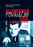 Slovenský poválečný exil a jeho aktivity 1945 - 1970 - kniha z kategorie Historie
