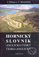 Hornický slovník anglicko-český a česko-anglický - Jiří Elman, Václav Michalíček - kniha z kategorie Jazykové učebnice a slovníky