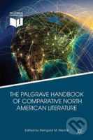 The Palgrave Handbook of Comparative North American Literature - kniha z kategorie Humanitní a společenské vědy