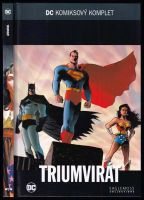 Triumvirát : DC komiksový komplet 26 - Curt Swan, Matt Wagner (2017, Eaglemoss Ltd.)