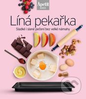 Líná pekařka - Sladké i slané pečení bez velké námahy (Edice Apetit) - kniha z kategorie Kuchařky