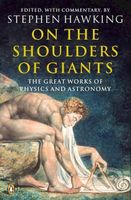 On the Shoulders of Giants (The Great Works of Physics and Astronomy) - kniha z kategorie Přírodní vědy a technika