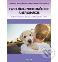 Fyziológia endokrinológie a reprodukcie - Drahomíra Sopková - kniha z kategorie Vysoké školy