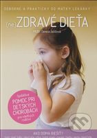 (ne)Zdravé dieťa - Denisa Jaššová - kniha z kategorie Vztahy a rodina