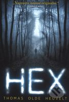 Hex - Thomas Olde Heuvelt - kniha z kategorie Thrillery