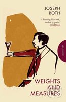 Weights and Measures - Joseph Roth - kniha z kategorie Společenská beletrie