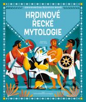 Hrdinové řecké mytologie - Sonia Elisabetta Carvaglia - kniha z kategorie Mýty, pověsti a legendy